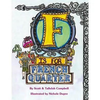 F Is For French Quarter Book