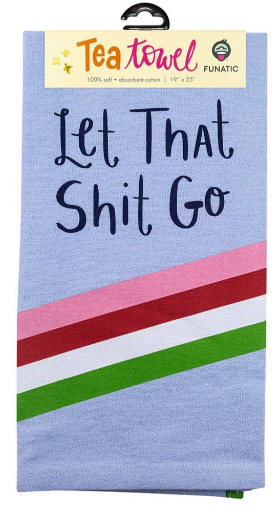 Let That Shit Kitchen Tea Towelb