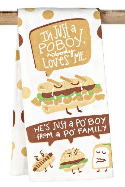 Kitchen Towel – Nobody Loves Me Poboy