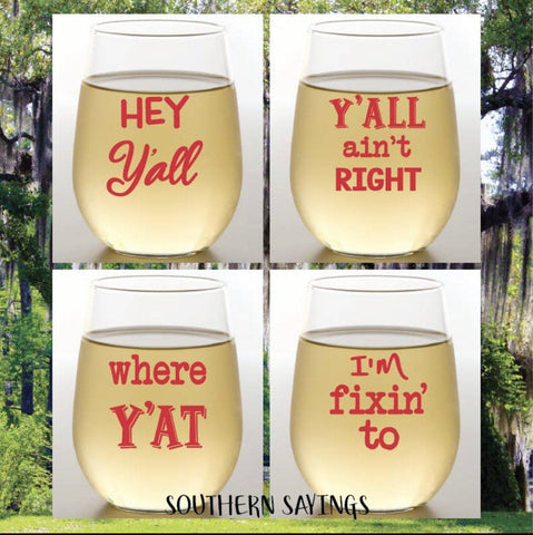 Geaux Cups- Southern Sayings