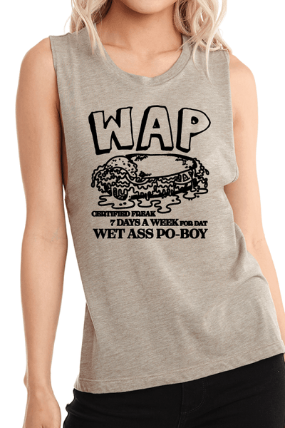WAP - Wet Ass Po-Boy