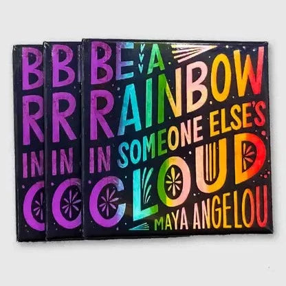 Be A Rainbow Magnet