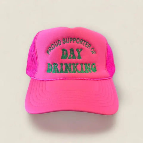 Proud Supporter of Day Drinking Trucker Hat | Neon Pink
