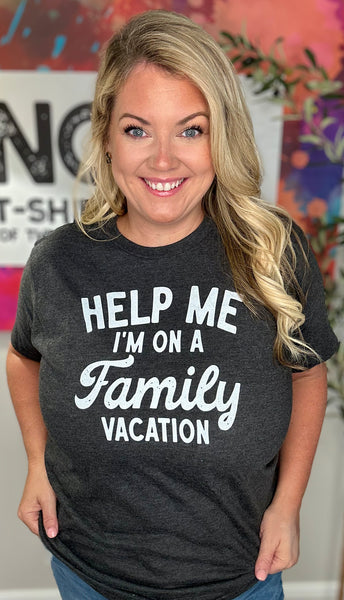 Help Me I'm On A Family Vacation T-Shirt