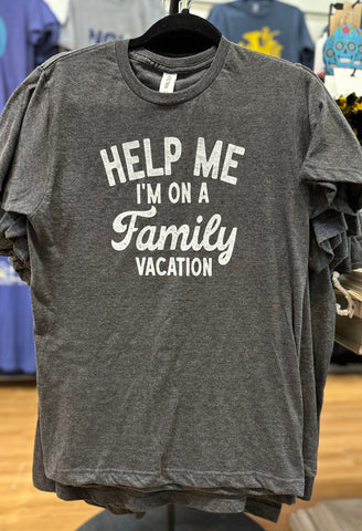 Help Me I'm On A Family Vacation T-Shirt