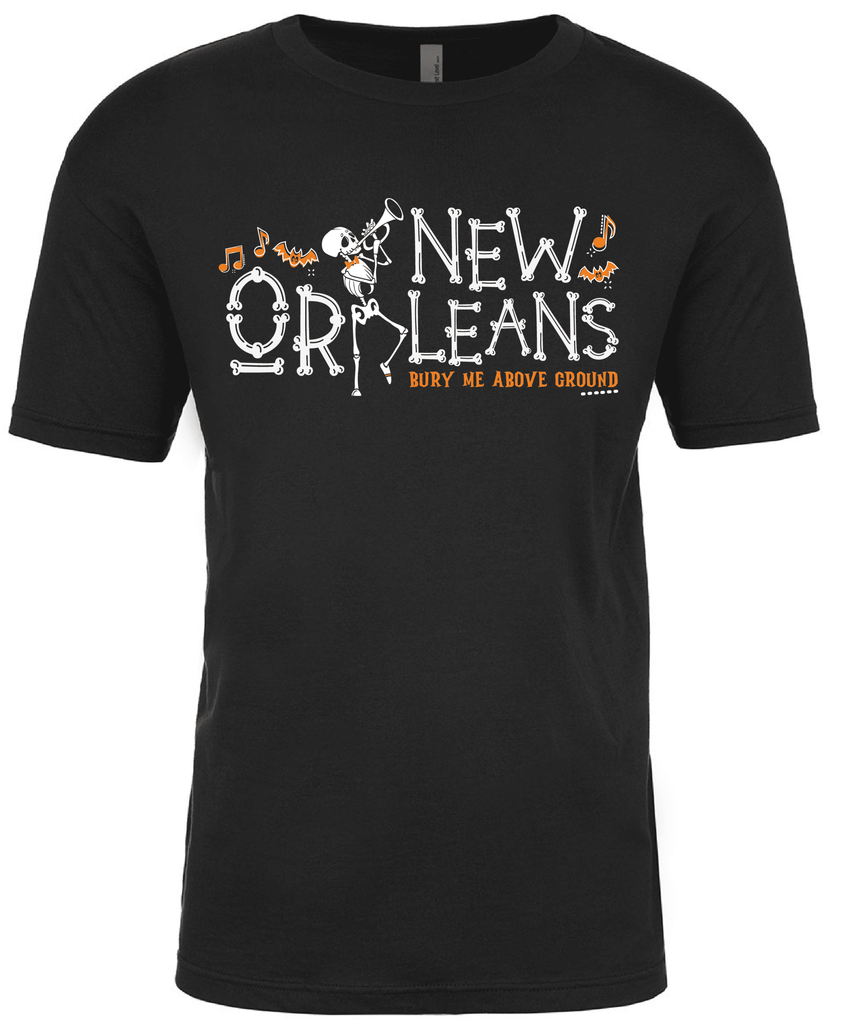 New Orleans - Bury Me Above Ground T-Shirt | New Orleans Graphic