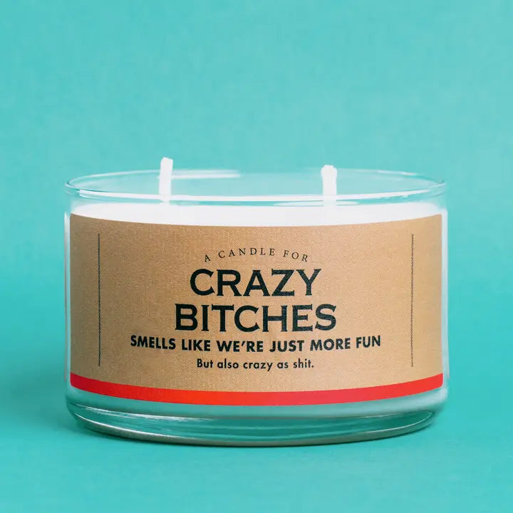 A Candle For Crazy Bitches | Funny Candle