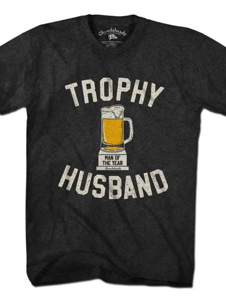 Trophy Husband T-Shirt