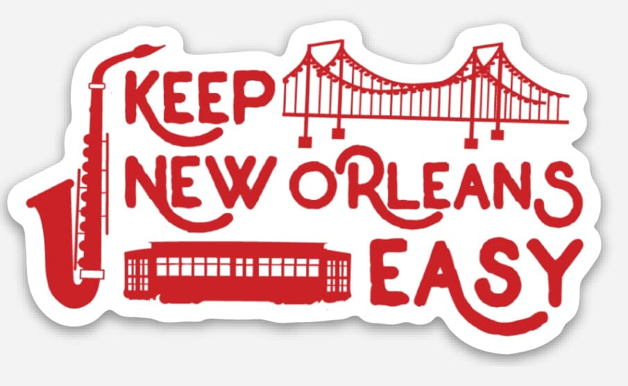 Keep New Orleans Easy Sticker