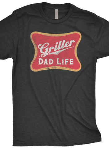Griller - Dad Life T-Shirt
