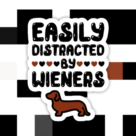 Easily Distracted By Dachshunds Sticker