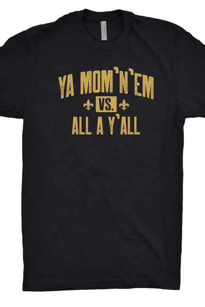 Ya Mom'n'Em vs. All A Y’all