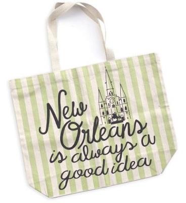 Oversized Tote Bag – New Orleans is Always a Good Idea