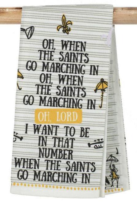 When The Saints Go Marching In Kitchen Towel