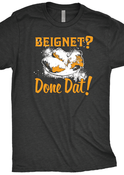 Beignet - Done Dat T-Shirt