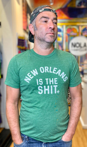 New Orleans is the Shit - St. Patrick's Day Green