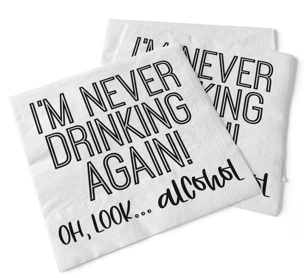 Never Drinking Again Cocktail Napkins