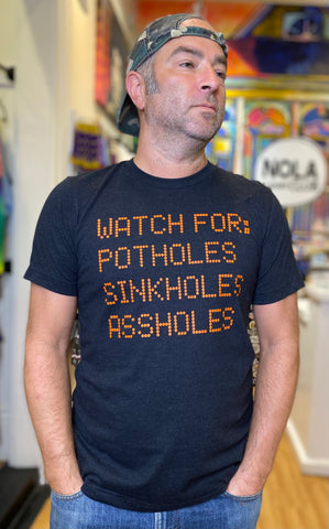 Watch For Potholes T-Shirt