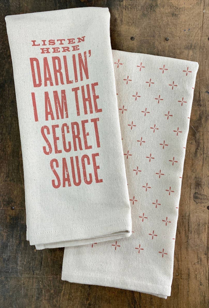 Listen here darlin’ I am the secret sauce towel