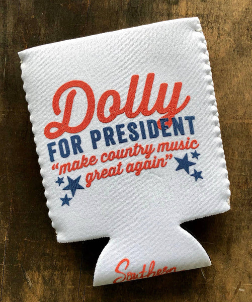 Dolly for President - Koozie